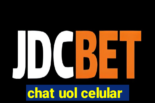 chat uol celular